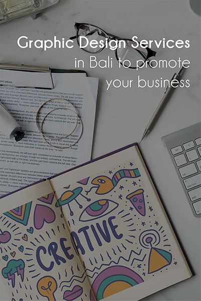 Graphic design Bali to help you promote your business